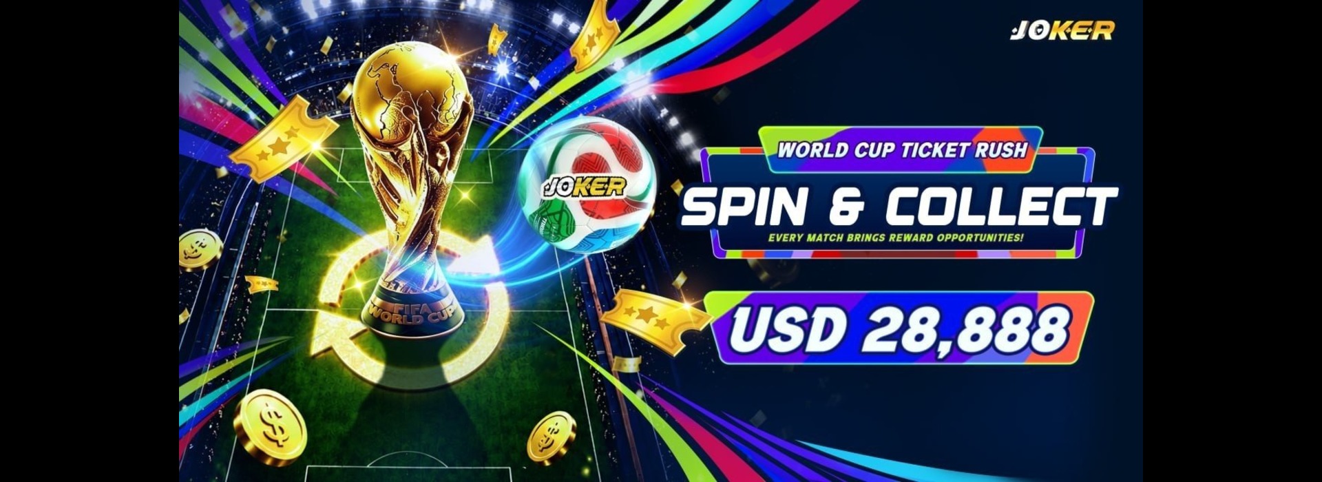Joker World Cup Ticket Rush Campaign